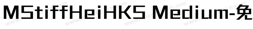 MStiffHeiHKS Medium字体转换